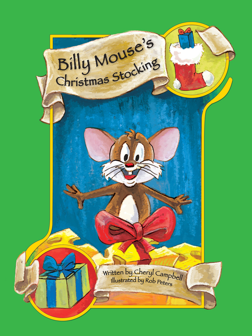 Title details for Billy Mouse's Christmas Stocking by Cheryl Campbell - Available